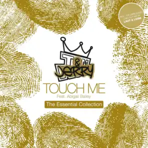 Touch Me (Laut & Leise Sunrise Mix) [feat. Abigail Bailey]