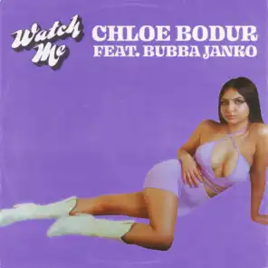 Watch Me (feat. Bubba Janko)