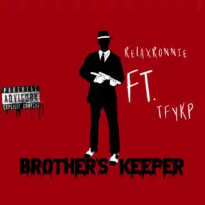 Brother's Keeper (feat. TFYKP)
