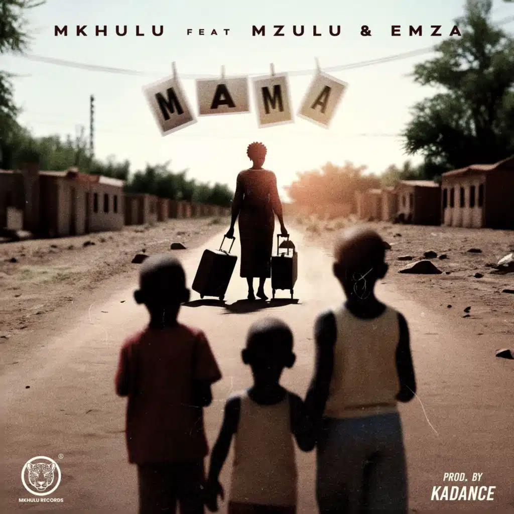 Mama (feat. Mzulu & Emza)