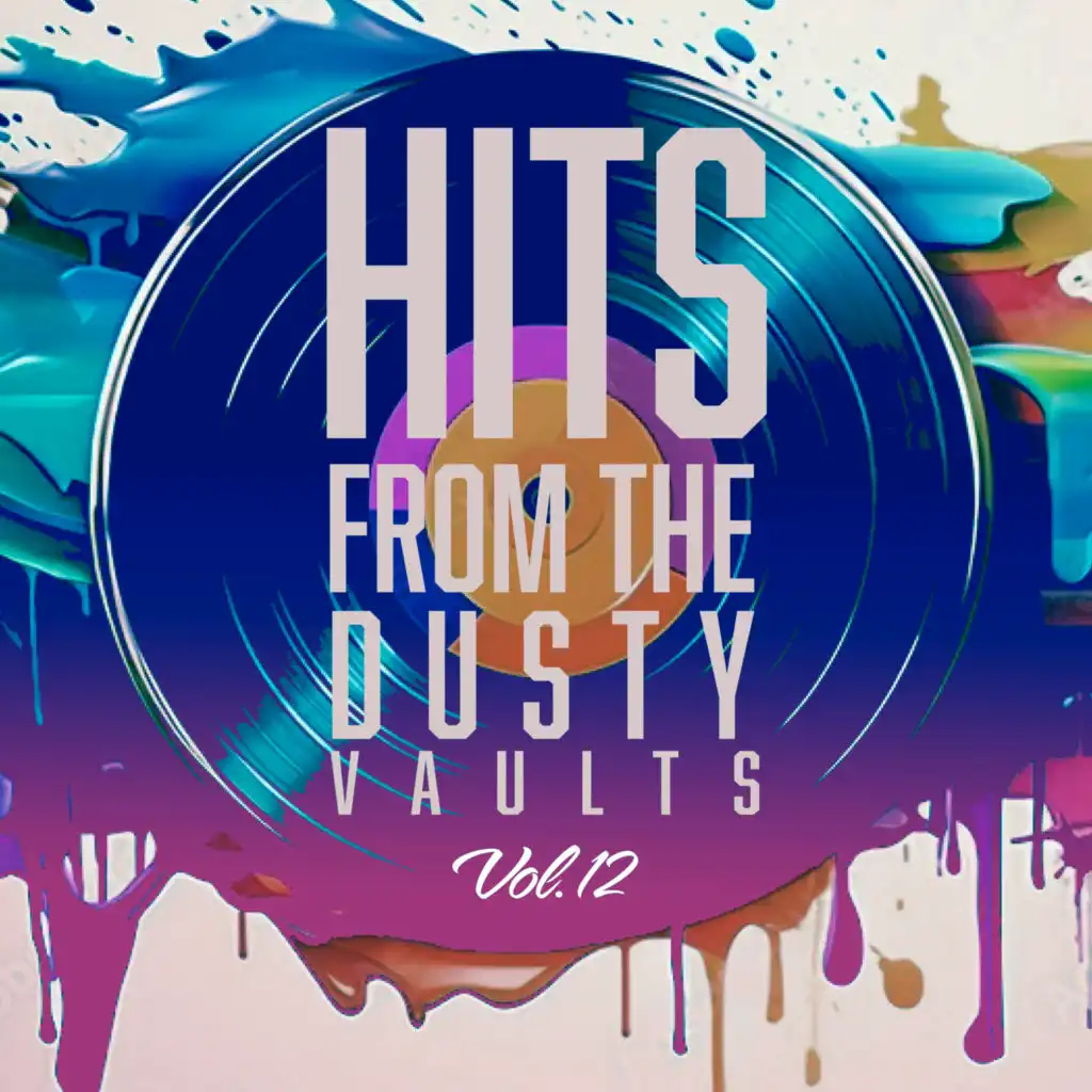 Hits from the Dusty Vaults, Vol. 12