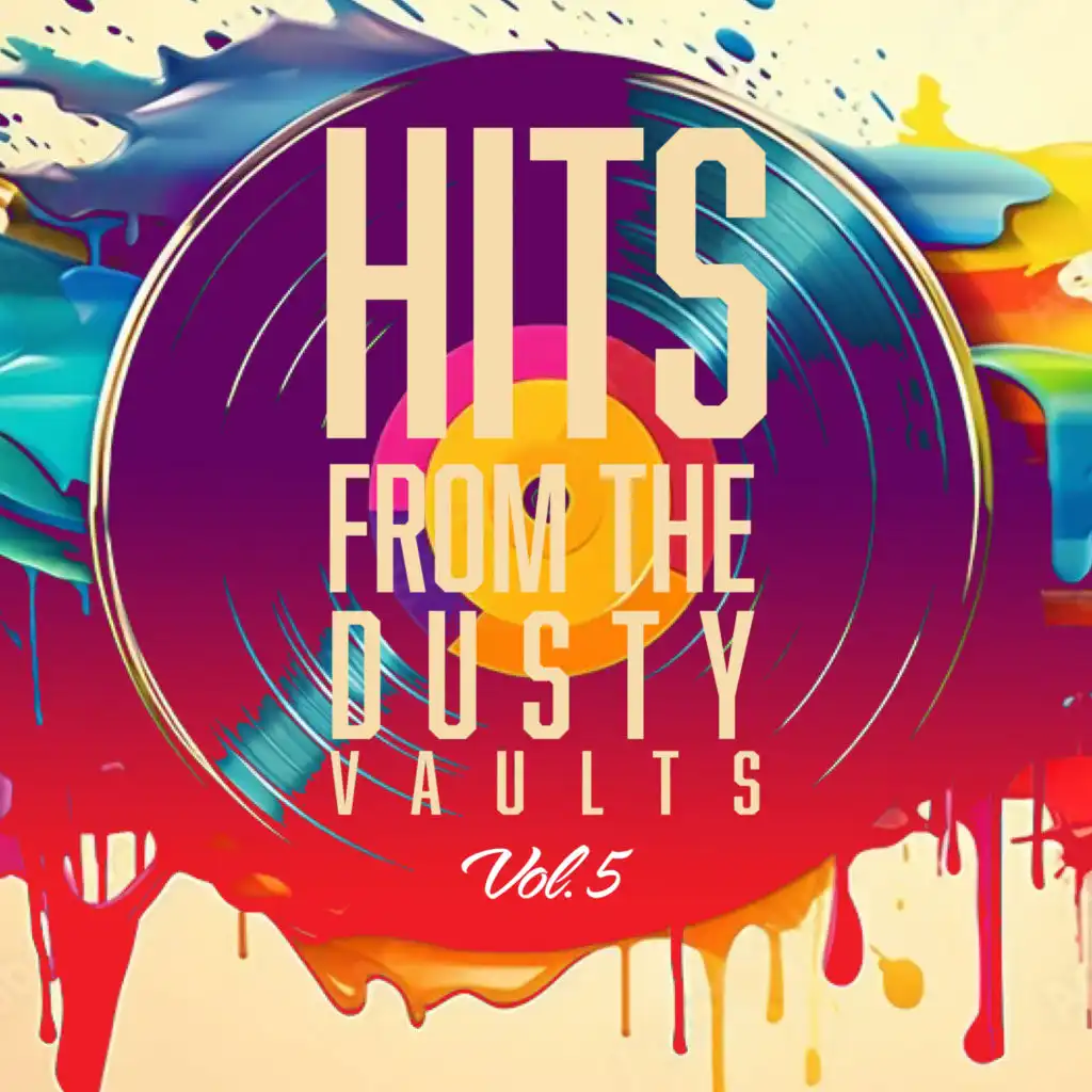 Hits from the Dusty Vaults, Vol. 5