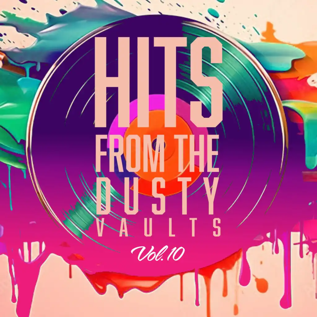 Hits from the Dusty Vaults, Vol. 10