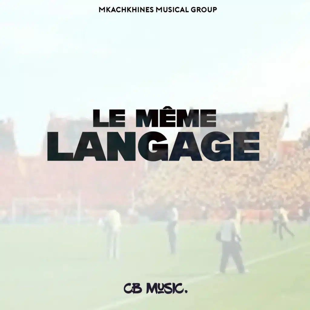 Le Même Langage