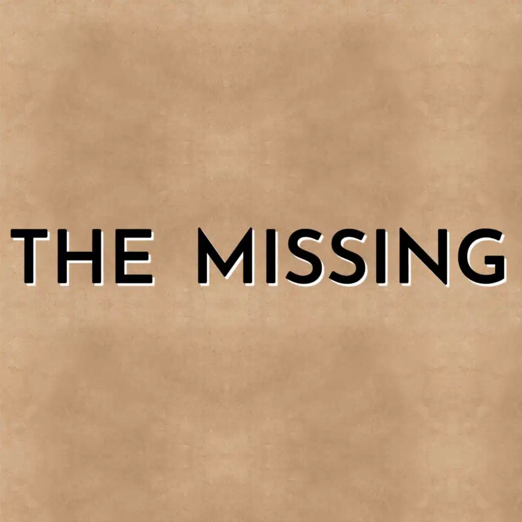 The Missing