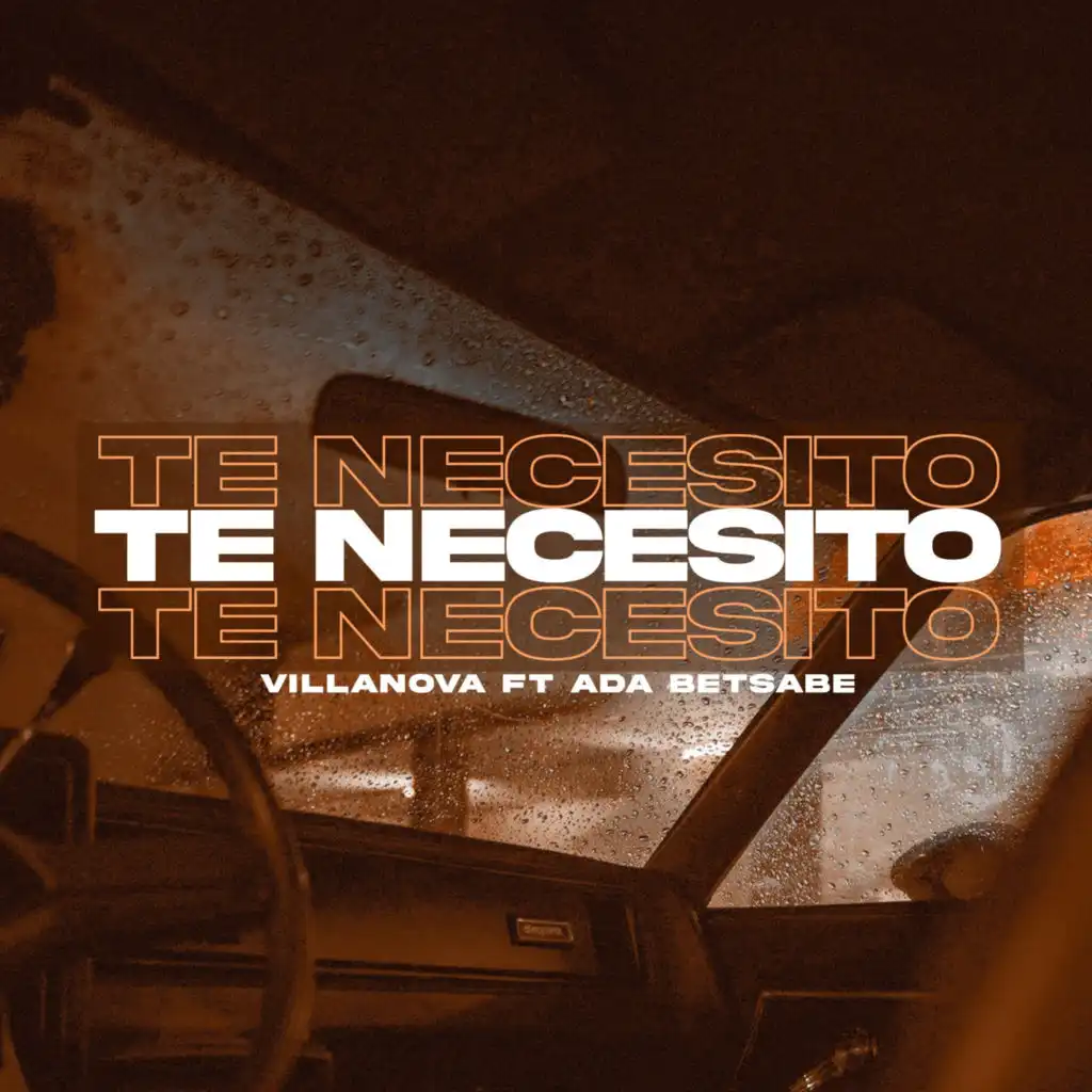 Te Necesito (feat. Ada Betsabe)