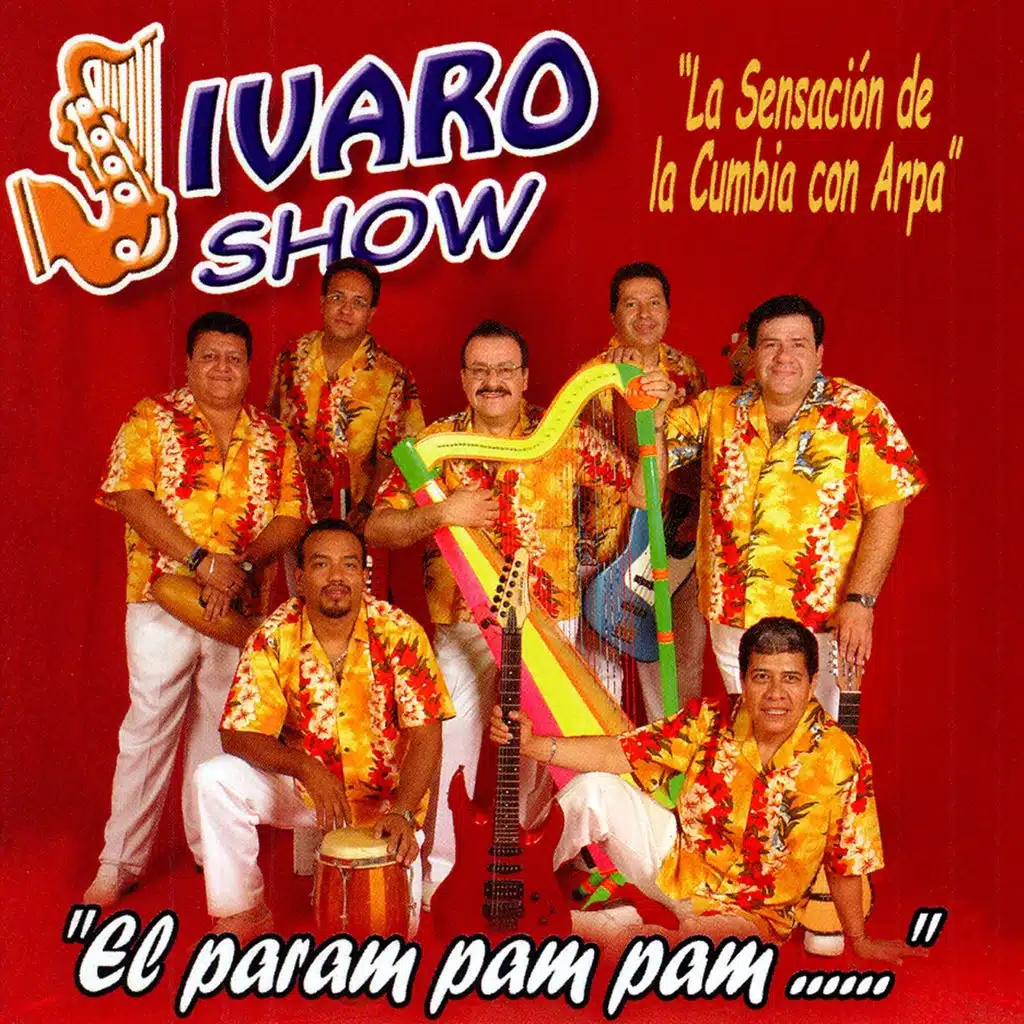 El Param Pam Pam (La Sensación de la Cumbia Con Arpa)