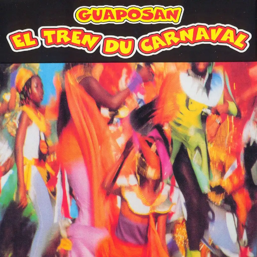 El Tren Du Carnaval (Radio Edit)