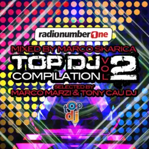 Top DJ Compilation, Vol. 2 (Radionumber1ne: Selected By Marco Marzi e Tony Cau DJ)