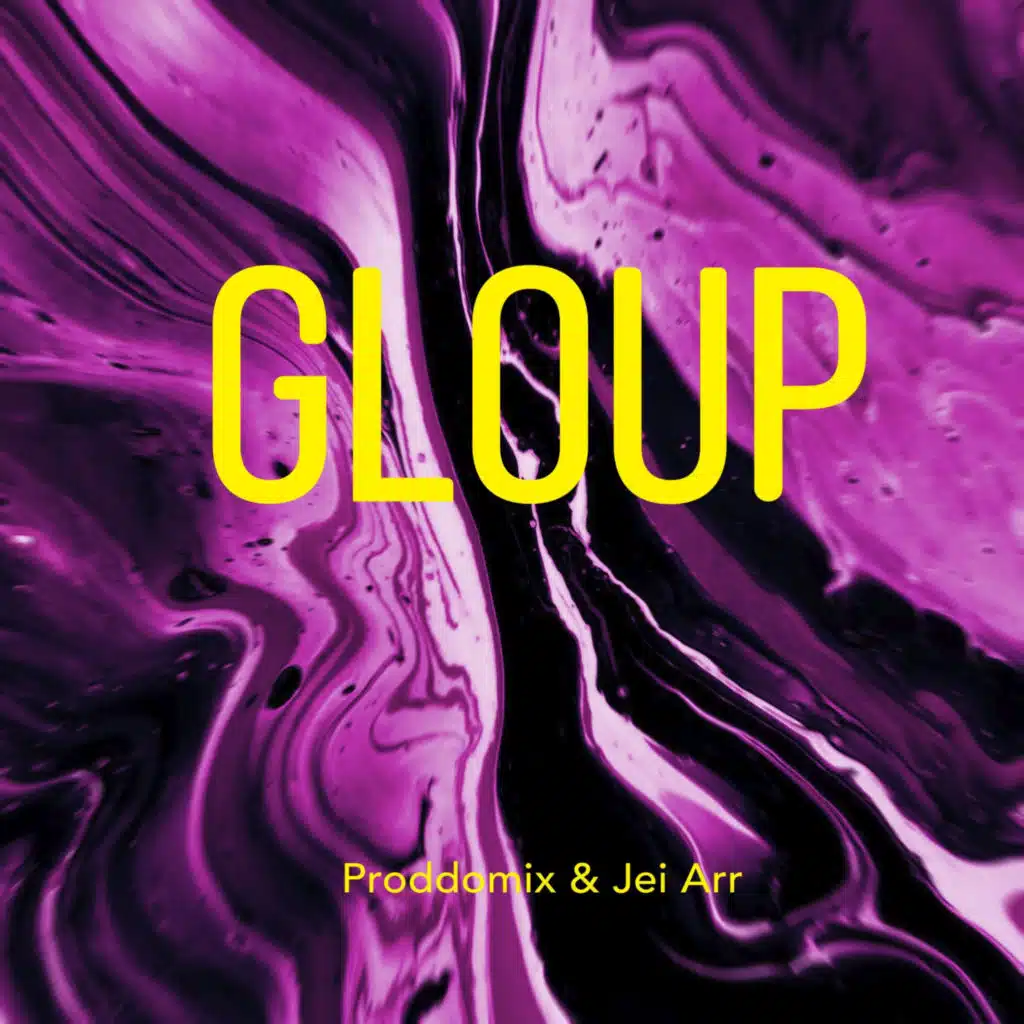 GLOUP (feat. Proddomix)