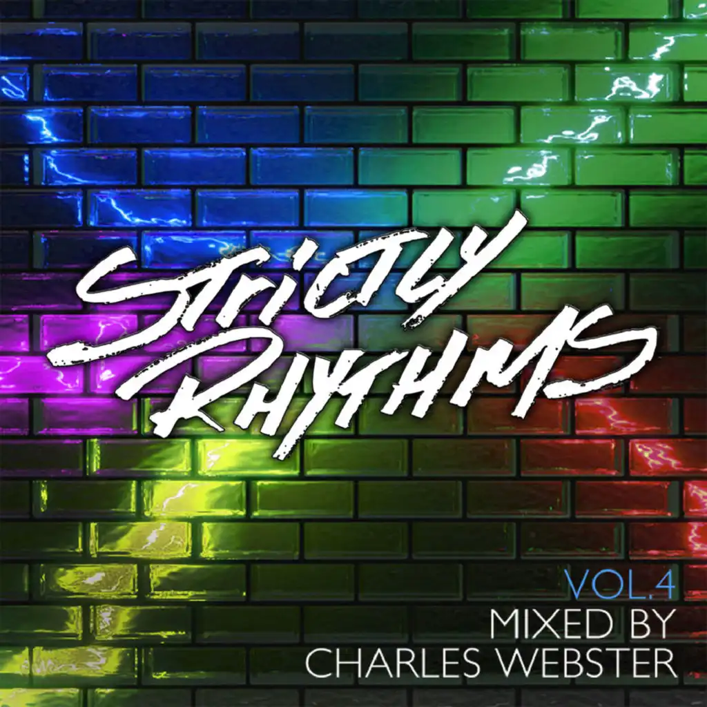 Strictly Rhythms, Vol. 4 (Mixed by Charles Webster)