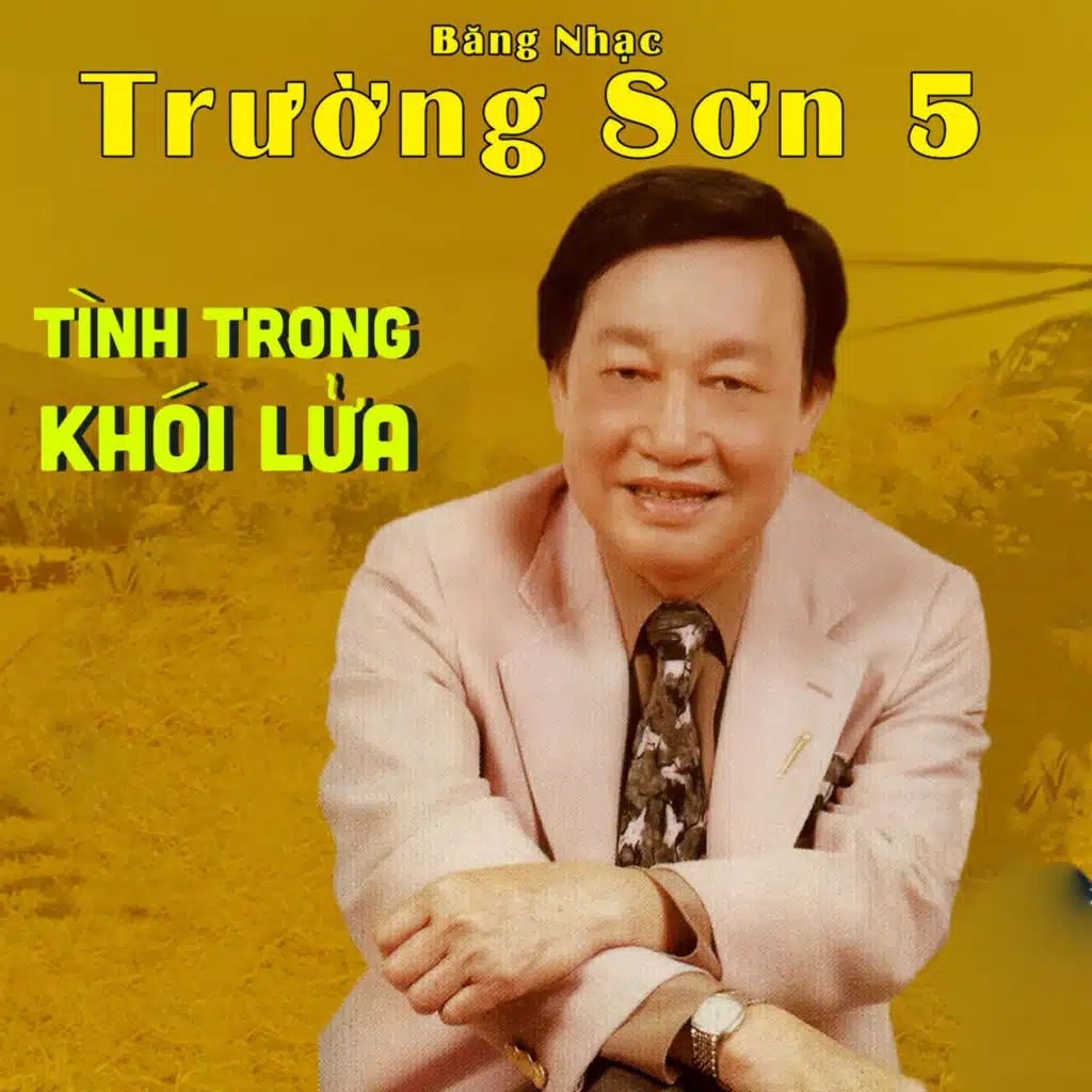 Băng Nhạc Trường Sơn 5 (Tình Trong Khói Lửa)