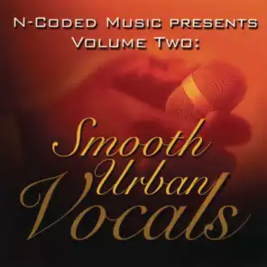 N-Coded Music Presents Volume Two: Smooth Urban Vocals