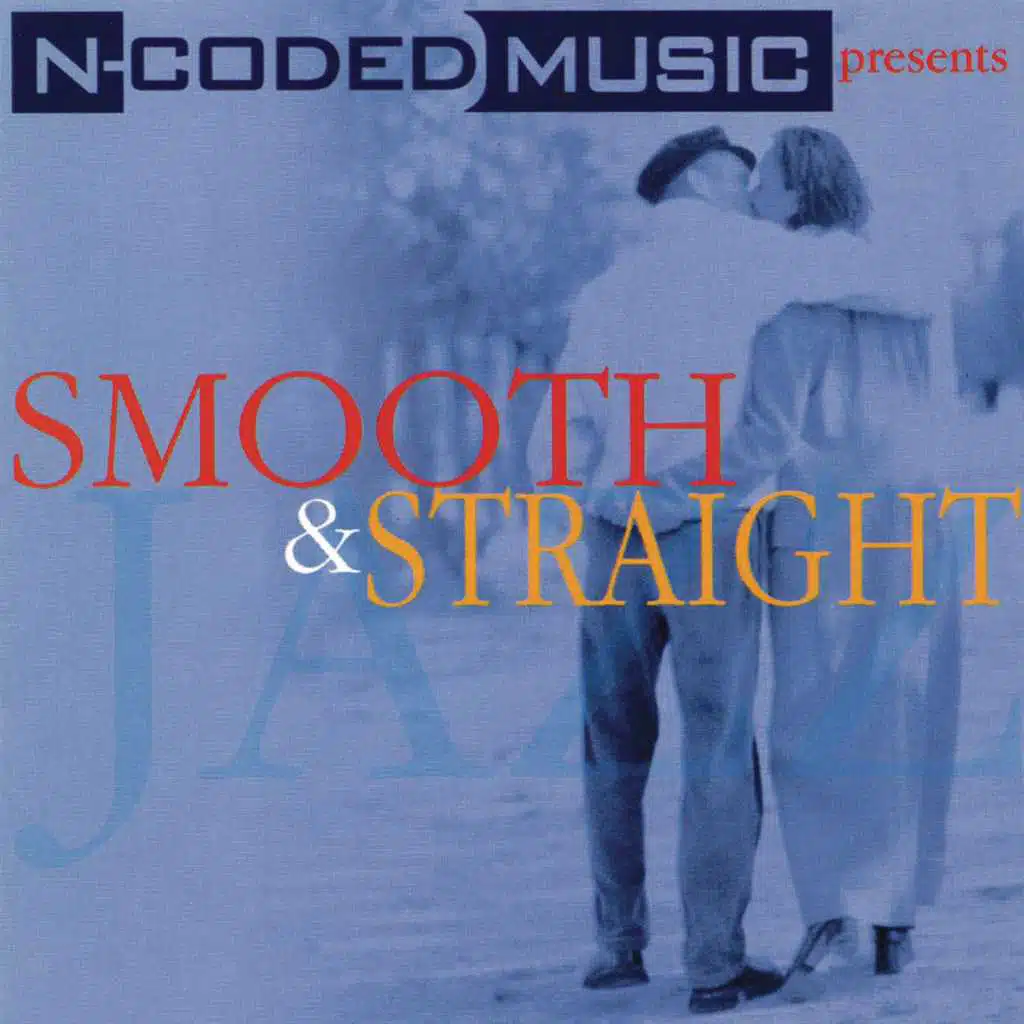 N-Coded Music Presents Smooth & Straight
