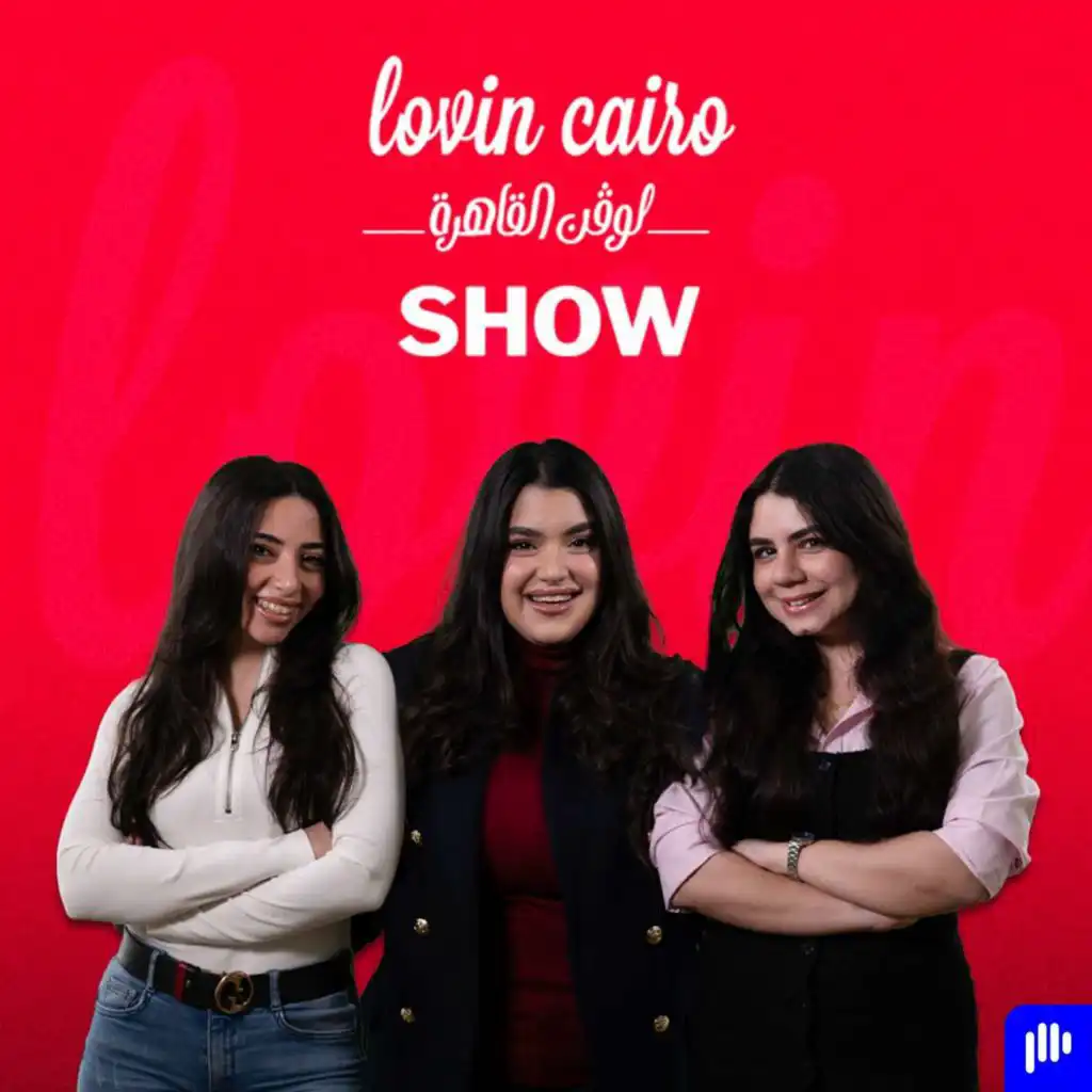 The Lovin Cairo Show