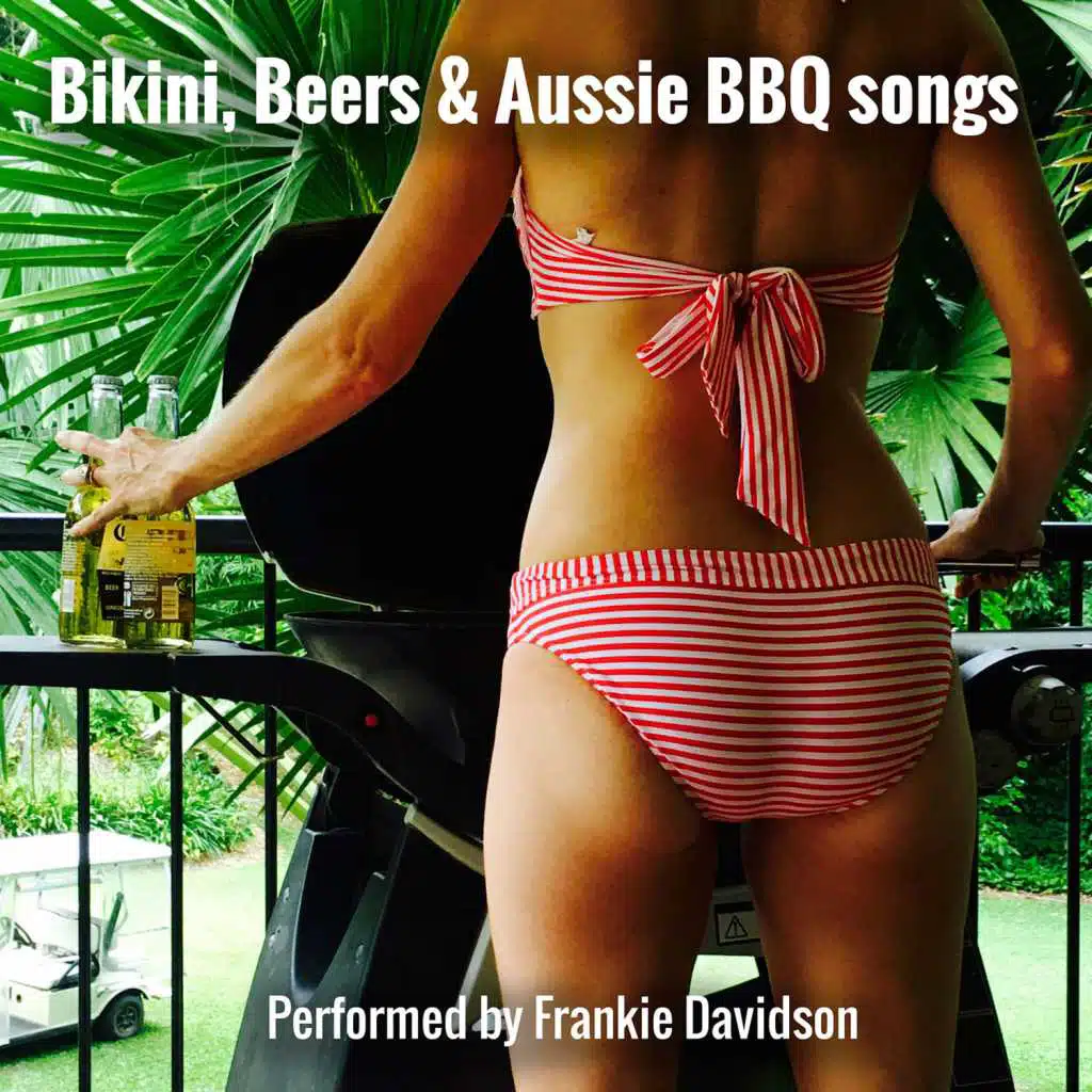 Bikini Beers & Aussie Bbq Songs