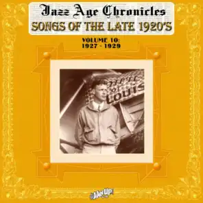 Jazz Age Chronicles, Vol. 10: Songs of the Late 1920s