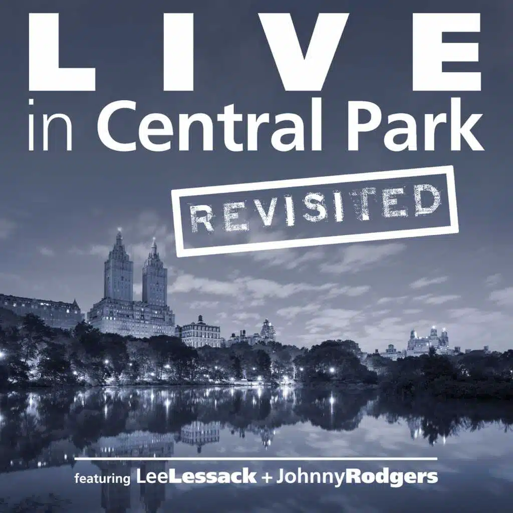 Live in Central Park (Revisited)