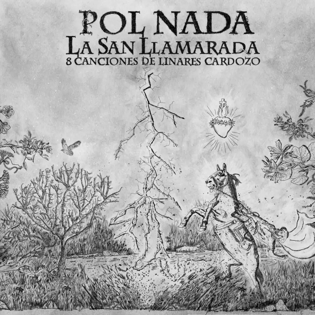 La San Llamarada (8 Canciones de Linares Cardozo)