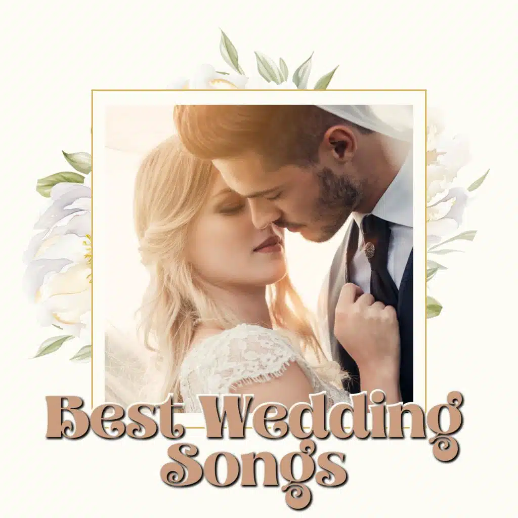 Best Wedding Songs