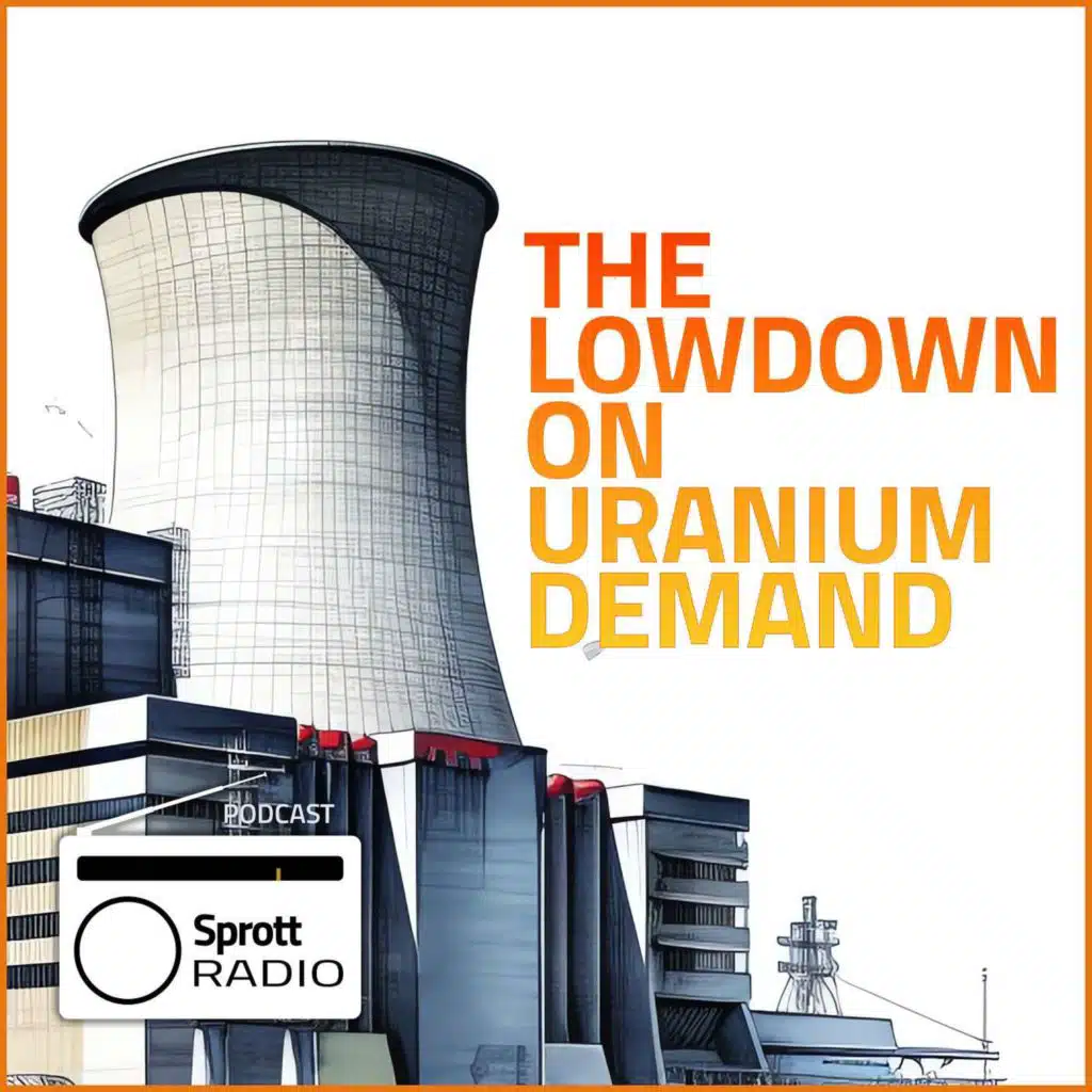 The Lowdown on Uranium Demand