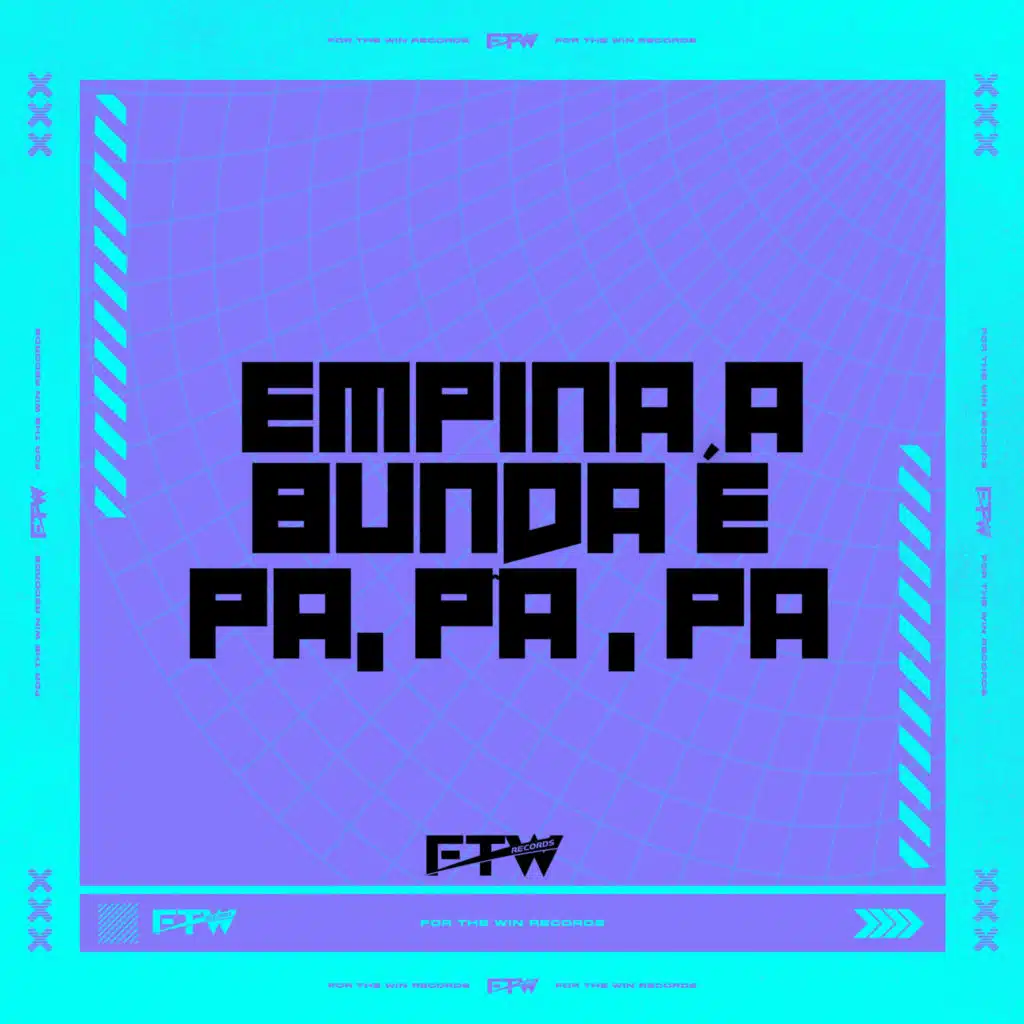 Empina a Bunda É Pa, Pa, Pa