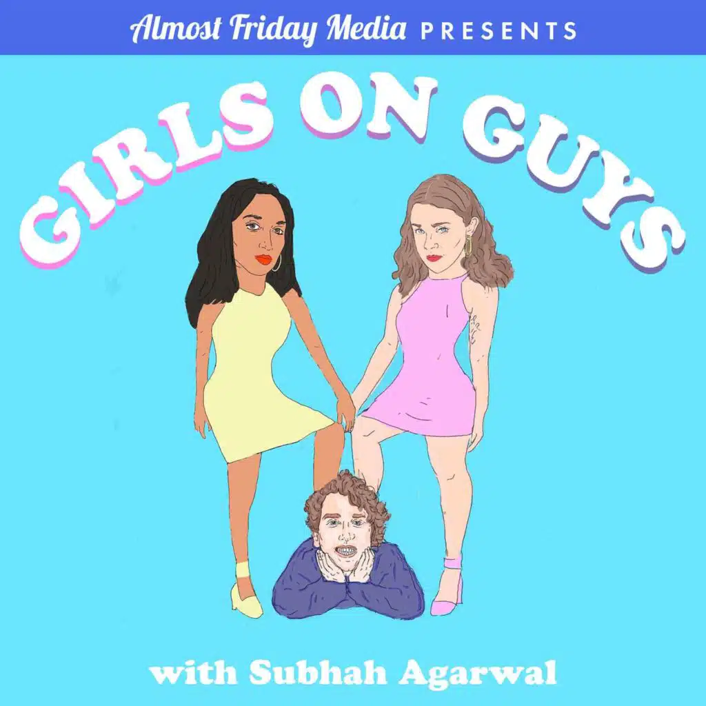 EP 22: Subhah Agarwal: Women Can Be Creepy Too