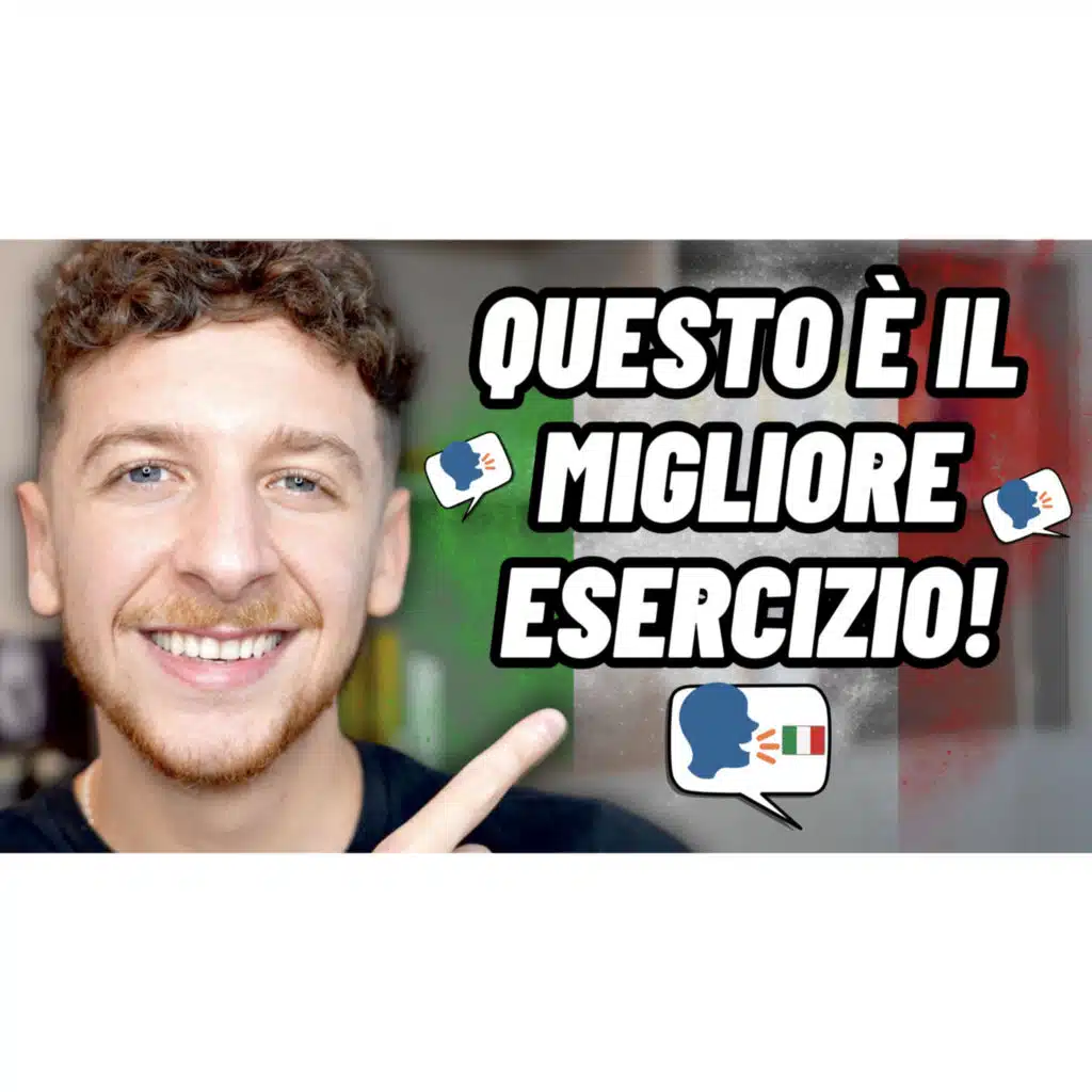 Episode 618: Ecco Un Esercizio Che Farà La Differenza Per Il Tuo Italiano | Imparare l’Italiano