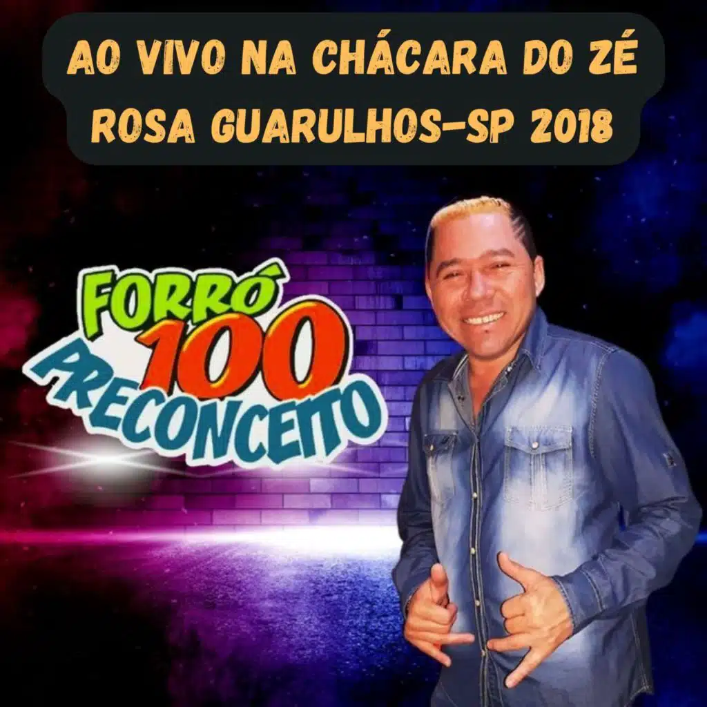 Ao Vivo Na Chácara Do Zé Rosa Guarulhos-SP 2018