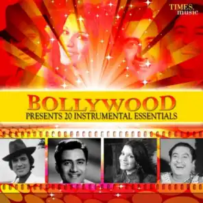 Bollywood Presents - 20 Instrumental Essentials