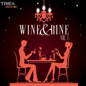 Wine & Dine, Vol. 1