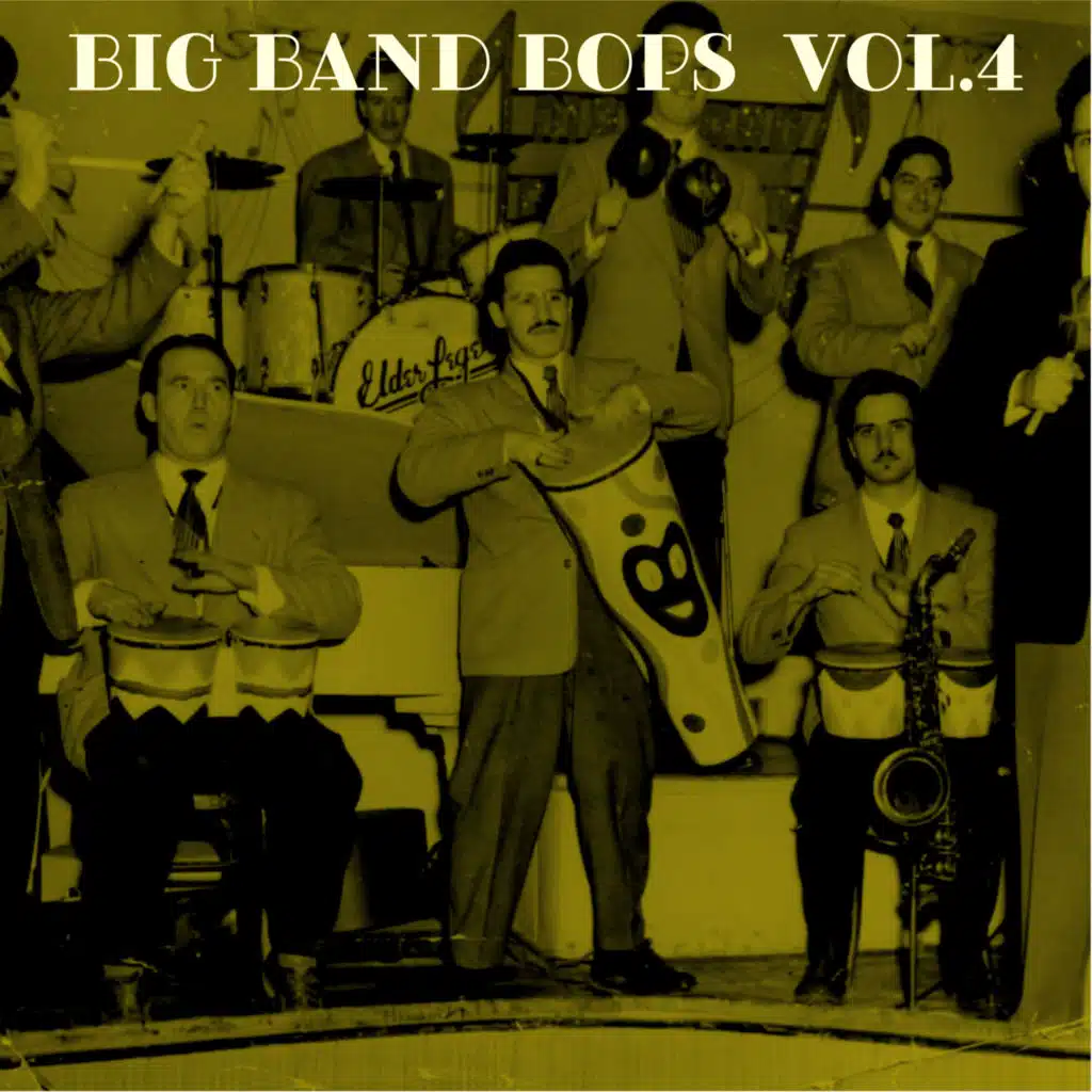 Big Band Bops, Vol. 4