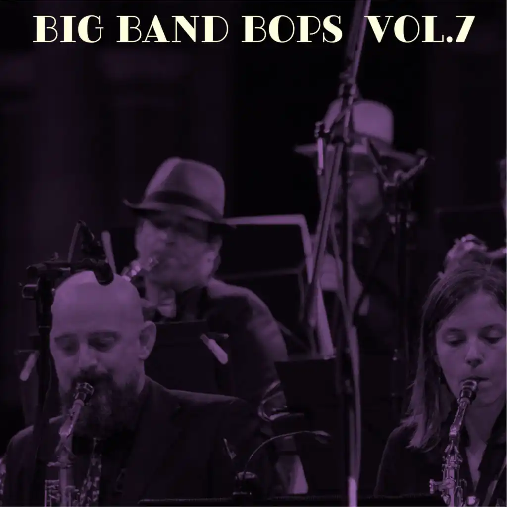 Big Band Bops, Vol. 7