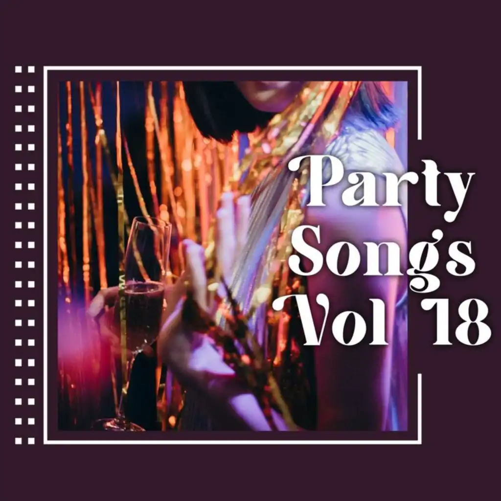 Party Songs Vol 18