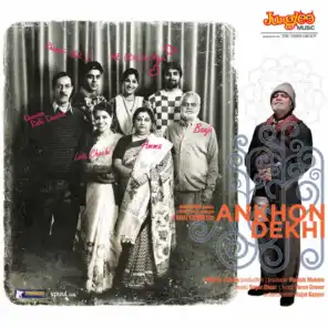 Ankhon Dekhi (Original Motion Picture Soundtrack)