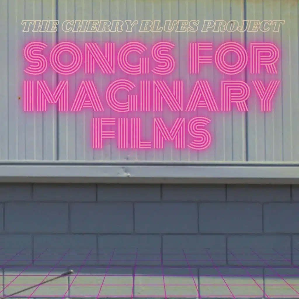 Songs for Imaginary Films