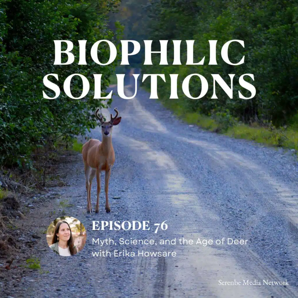 Myth, Science, and the Age of Deer with Erika Howsare