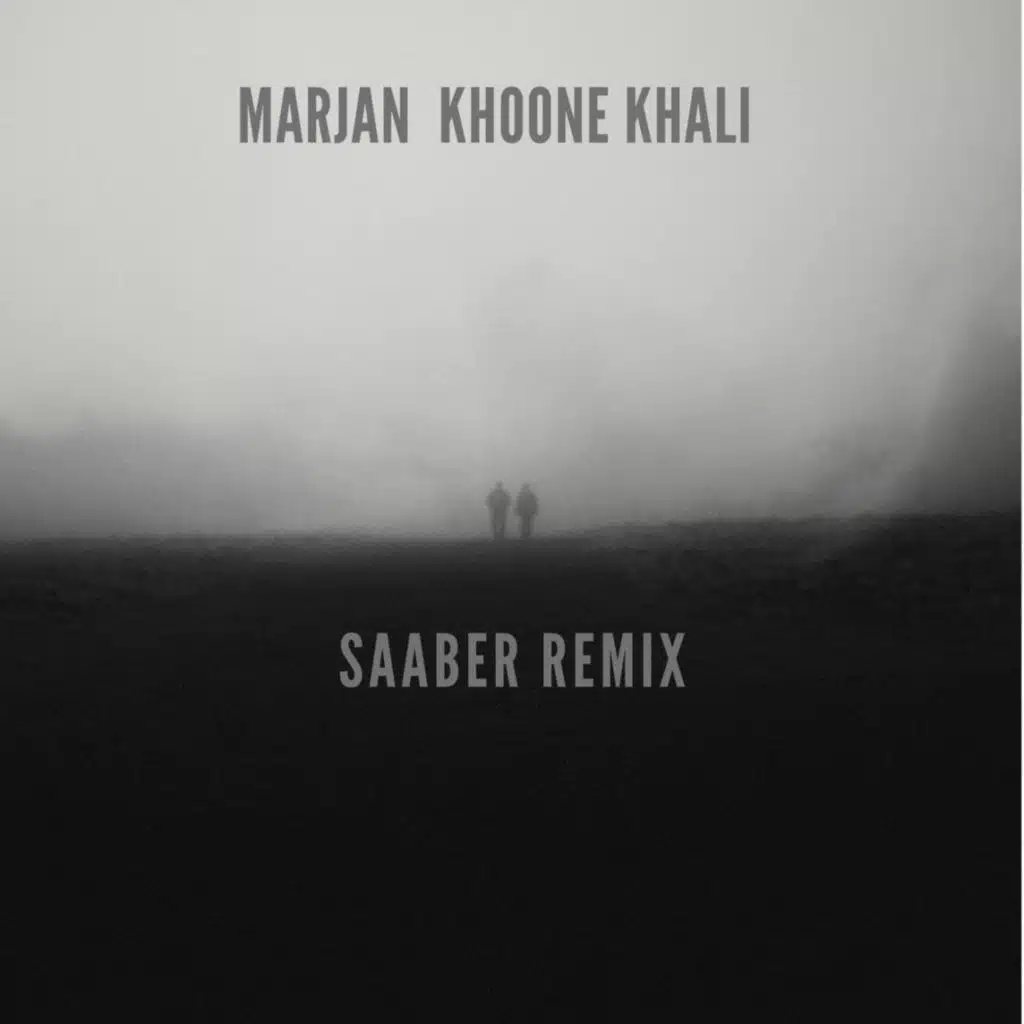 Khoone Khali (SaAber Remix) [feat. Marjan & SaAber Nabi]