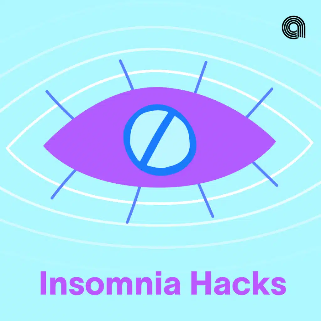 Insomnia Hacks