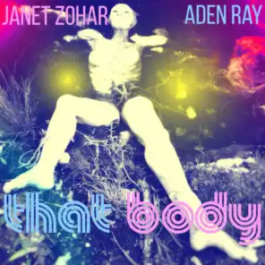 Janet Zohar & Aden Ray