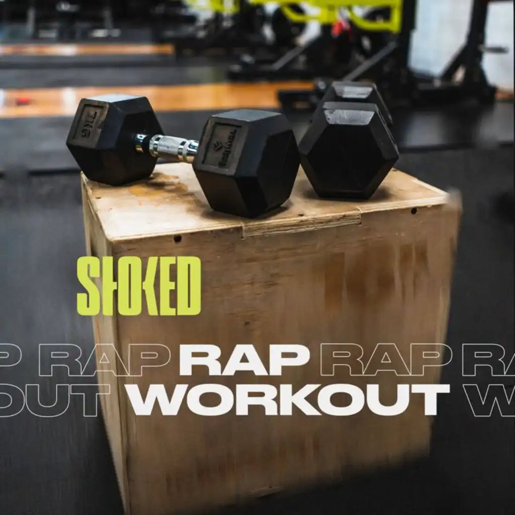 Rap Workout 2023 by STOKED