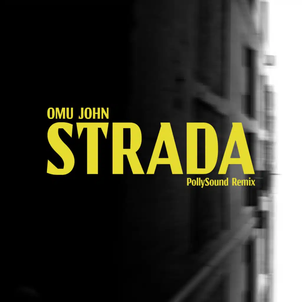 Strada (PollySound Remix)