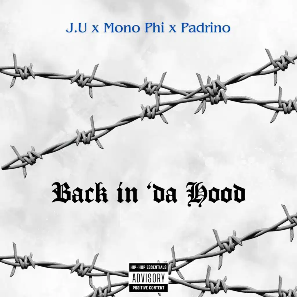 Back in 'Da Hood (feat. J.U & Mono Phi)