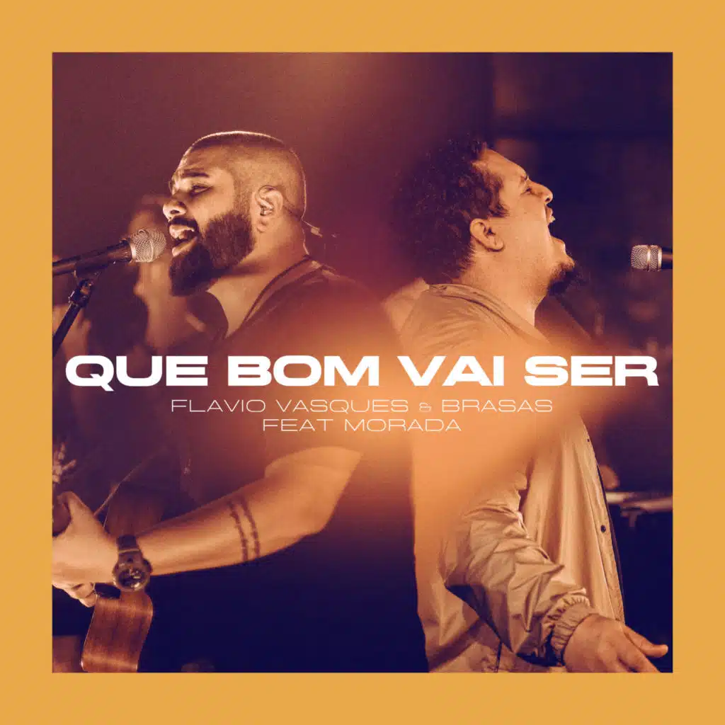 Que Bom Vai Ser (feat. Morada)
