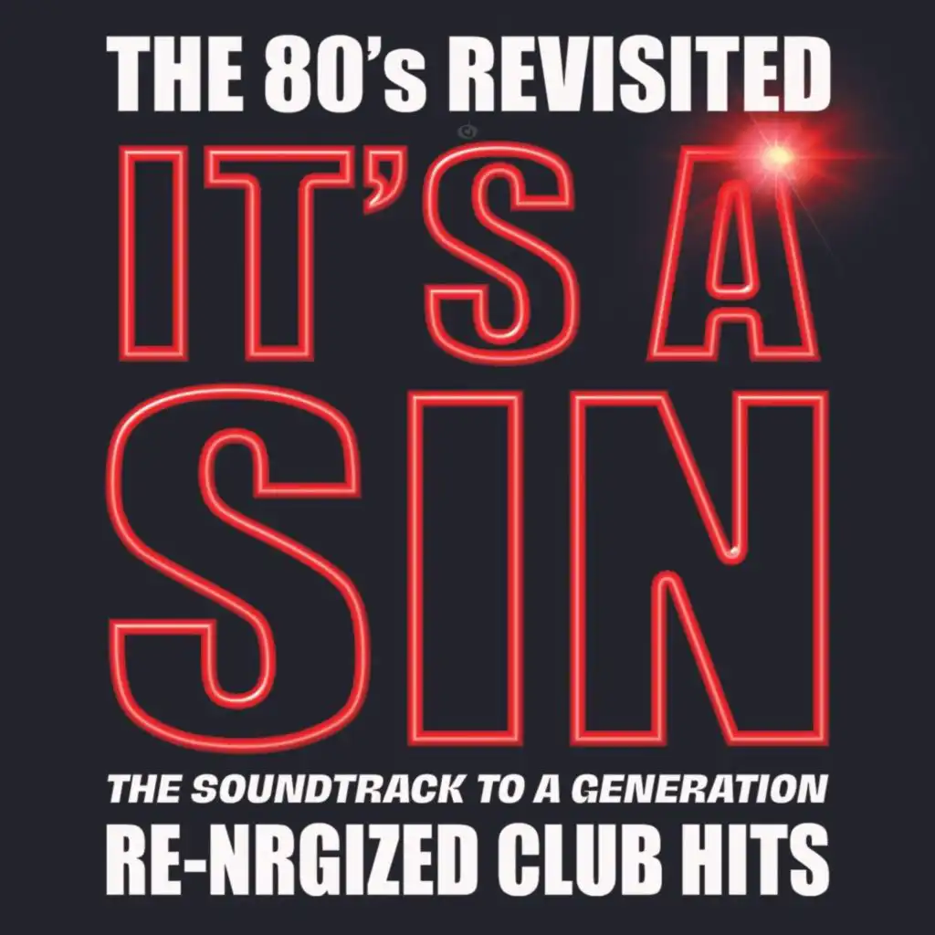 It's a Sin - The 80'S Revisited (Re-Nrgized Club Hits!)