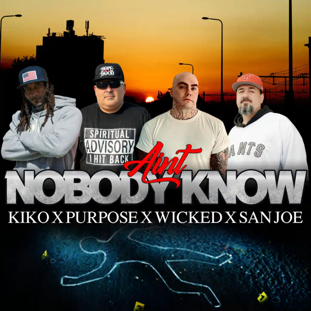 Ain't Nobody Know (feat. Purpose, Kiko & San Joe)