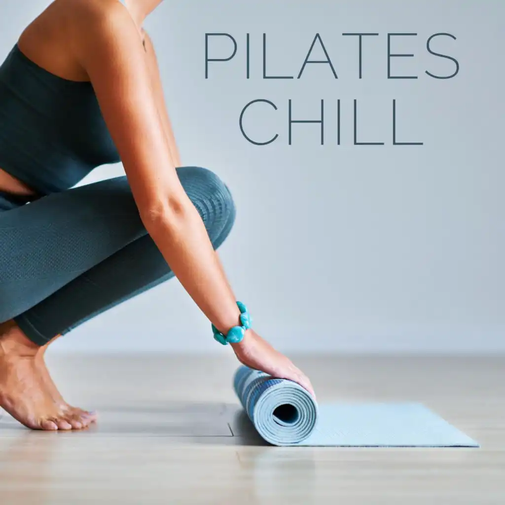 Pilates Chill