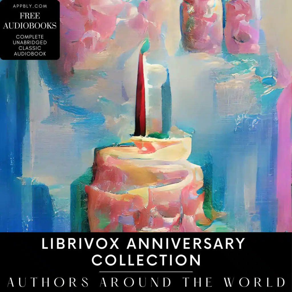 LibriVox Anniversary Collections - Book 5, Part 1