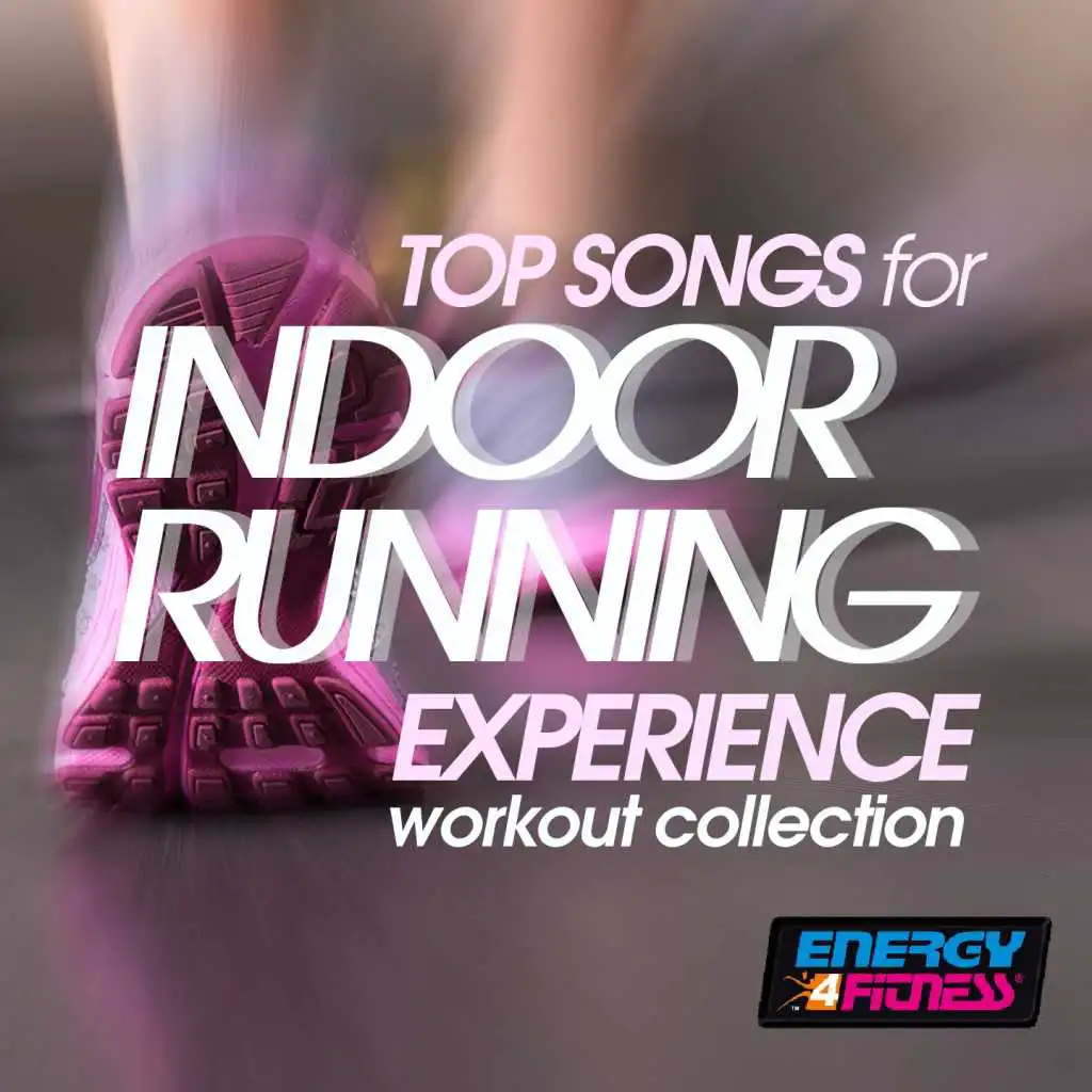 Top Songs for Indoor Running Experience Workout Collection
