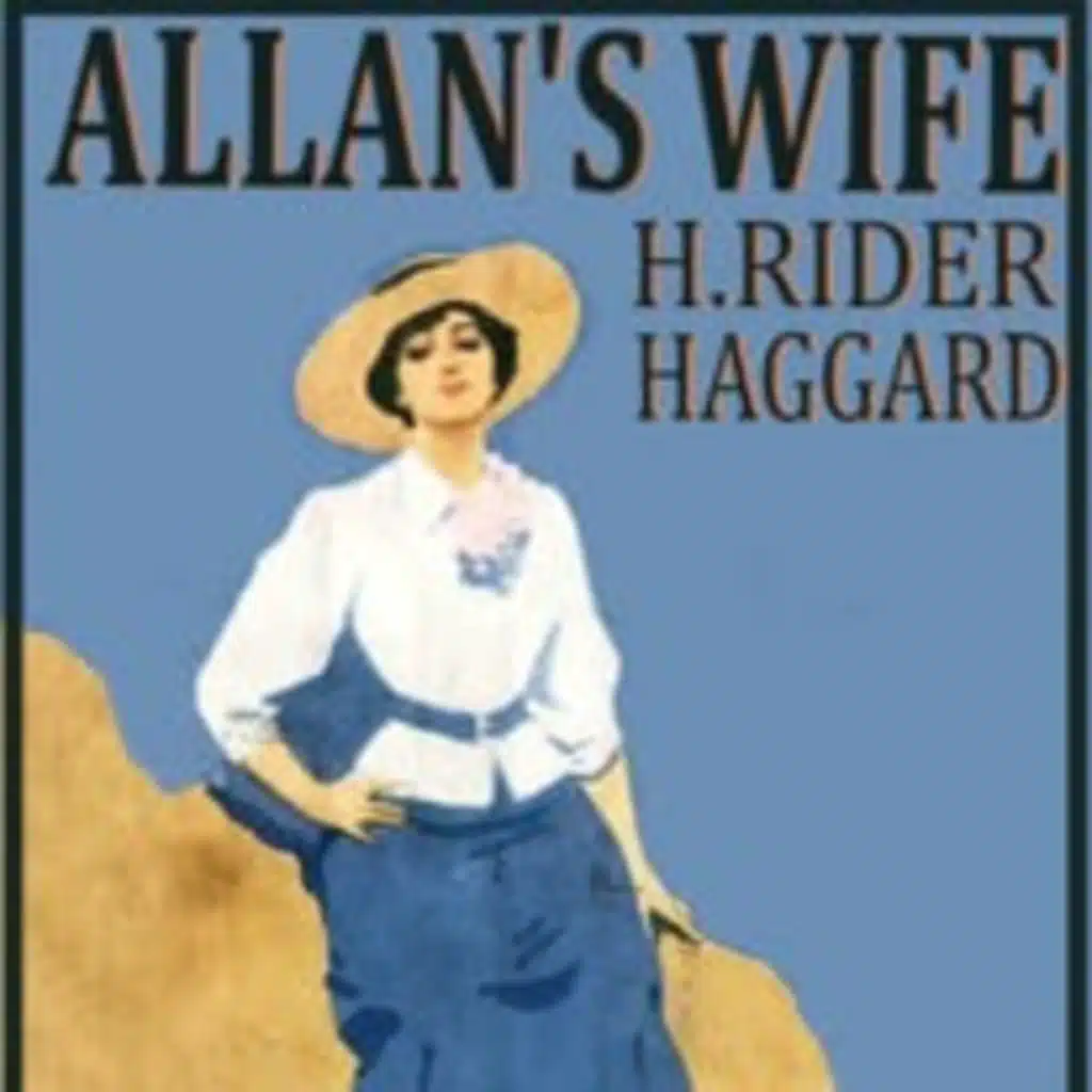 Allan's Wife and other Tales by H. Rider Haggard ~ Full Audiobook [adventure]